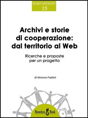 cover image of Archivi e storie di cooperazione dal territorio al Web